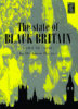 THE STATE OF BLACK BRITAIN Vol. 1