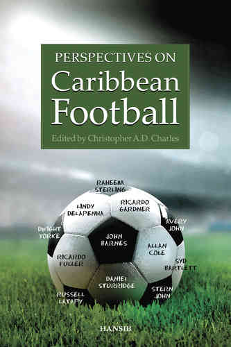 PERSPECTIVES ON CARIBBEAN FOOTBALL