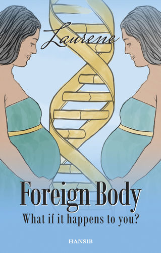 FOREIGN BODY: What if it happens to you?