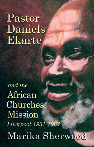PASTOR DANIELS EKARTE AND THE AFRICAN CHURCHES MISSION