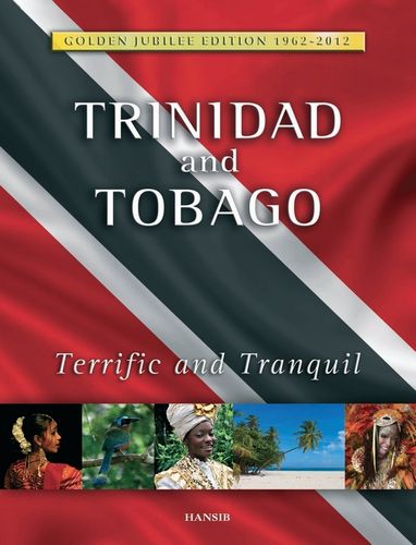 TRINIDAD AND TOBAGO: Terrific and Tranquil